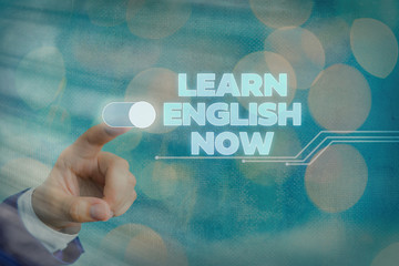 Poster - Conceptual hand writing showing Learn English Now. Concept meaning gain or acquire knowledge and skill of english language