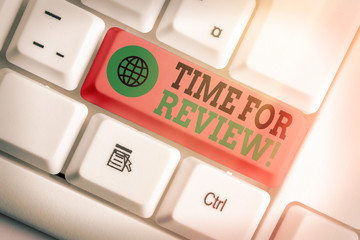 Wall Mural - conceptual hand writing showing time for review. concept meaning review of a system or situation in 