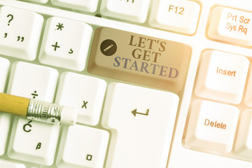 Wall Mural - word writing text let s get started. business photo showcasing encouraging someone to begin doing so