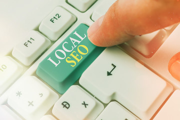Poster - Conceptual hand writing showing Local Seo. Concept meaning helps businesses promote products and services to local customers