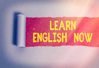 Poster - Conceptual hand writing showing Learn English Now. Concept meaning gain or acquire knowledge and skill of english language