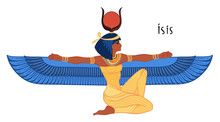 Isis, Goddess Of Life And Magic In Egyptian Mythology. One Of The Greatest Goddesses Of Ancient Egypt, Protects Women, Children, Heals Sick. Vector Isolated Illustration. Winged Woman. Print, Poster.