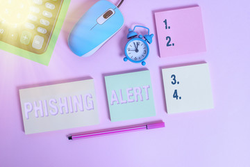 Poster - Handwriting text Phishing Alert. Conceptual photo aware to fraudulent attempt to obtain sensitive information Notepads mouse alarm clock calculator sheet marker colored background