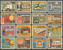 Basketball Sport Player Retro Posters With Vector Balls, Baskets And Hoops. Basketball Team Game Courts, Winner Trophy Cups, Uniform Jersey And Sneakers, Championship Match Scoreboard And Referee