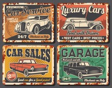 Garage Station Maintenance, Rent And Vintage Car Sale Metal Rusty Vector Plates. Vintage Cabriolet Or Sedan, Antique Limousine And Classic Vehicle. Retro Cars Rental And Repair Service