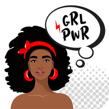 Beautiful African American Girl And Dialog Cloud With The Inscription Grl Pwr On A White Background. Illustration Isolated