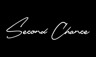 Aufkleber - Second Chance Calligraphy Black Color Text On Black Background