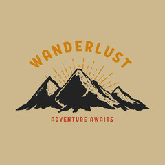 Wall Mural - Wanderlust. Hand draw illustration of wild mountain landscape. Design element for logo, label, sign, poster, t shirt.