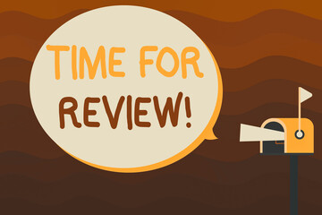 Wall Mural - text sign showing time for review. business photo text review of a system or situation in its formal