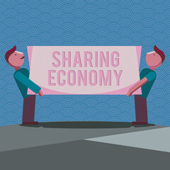 Poster - Handwriting text writing Sharing Economy. Conceptual photo a system where assets are shared privately between individuals Two Men Standing Carrying Rectangular Blank Panel Board on Both Sides