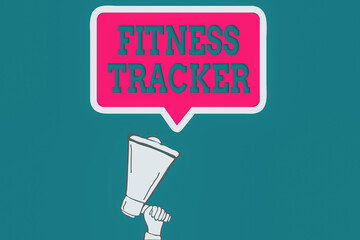 Poster - Handwriting text Fitness Tracker. Conceptual photo a monitoring device that records any healthrelated activity Hu analysis Hand Holding Upward Megaphone and Blank Speech Bubble with Border
