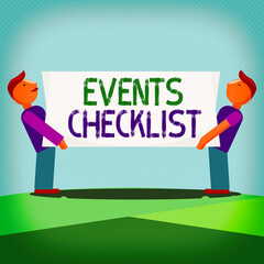Fototapete - Text sign showing Events Checklist. Business photo showcasing invaluable tool for successfully managing your affair Two Men Standing Carrying Rectangular Blank Panel Board on Both Sides