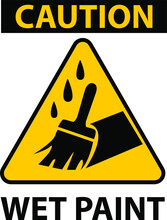 Caution Wet Paint Vector Sign