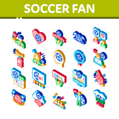 Poster - Soccer Fan Attributes Icons Set Vector. Isometric Soccer Fan Hat And Glove In Hand Form, Heart And Air Beeper, T-shirt And Goal Nameplate Illustrations
