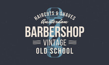 Barbershop, Barber. Logo With Barber Pole Silhouette. Logo Barber Shop For Hipster Haircut's Salon. Vintage Typography For Barber Shop. Vector Illustration
