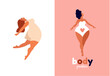 Happy women. Body positive vertical cards. Love yourself, your body lettering type. Female freedom, girl power or international women's day vector illustration.