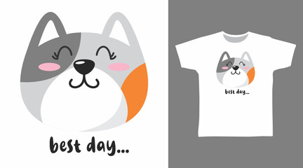 Cute cat say best day, design vector illustration ready for print on t-shirt, apparel, mascot, poster and other uses.