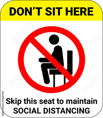 Cuadros en Lienzo Do not sit here sign for bus, seating area, trams, train, school bus and other passenger vehicles