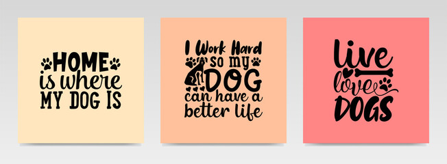 Dog quotes letter typography set illustration.