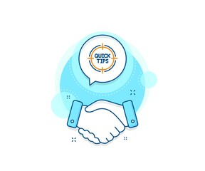 Poster - Helpful tricks target sign. Handshake deal complex icon. Quick tips aim line icon. Agreement shaking hands banner. Tips sign. Vector