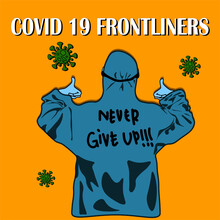 Illustration Vector : Conceptual For Frontliners Inspiration Dan Motivational Of Covid 19 Pandemic 
