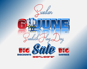 Poster - Holiday design, background with handwriting and 3d texts, national flag colors for National Day of Sweden, sales and commercial events; Vector illustration