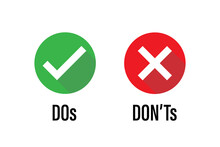 Do Dont Icon. Good True Dos And Bad False Donts. Like Unlike Error. Green Red Circles On White Backgrounds. Okay Fail Sign. Ok Negative Incorrect Correct. Social Accept. Approved Positive.