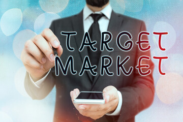 Poster - Handwriting text Target Market. Conceptual photo specific costumers to whom a company aims its marketing