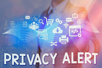 Poster - Writing note showing Privacy Alert. Business concept for warns the user from the risk that may steal your data