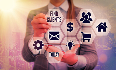 Poster - conceptual hand writing showing find clients. concept meaning finding prospective customers to buy y