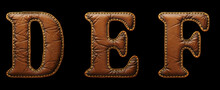 Set Of Leather Letters D, E, F Uppercase. 3D Render Font With Skin Texture Isolated On Black Background.