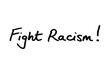 © chrisdorney - Fight Racism!