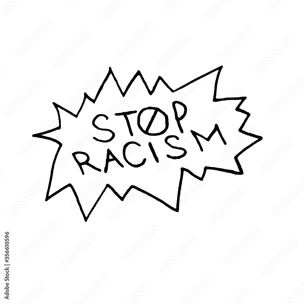 Stop racism - lettering doodle handwritten on theme of antiracism ...