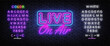 © Ivan - Live on Air Neon Text Vector. Radio On Air neon sign, design template, modern trend design, night signboard, night bright advertising, light banner, light art. Vector. Editing text neon sign