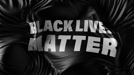 Wall Mural - Black lives matter slogan on waving black satin fabric. Looping, endless 3d animation background. Wavy silk textile. Protests in the USA. 3D render.