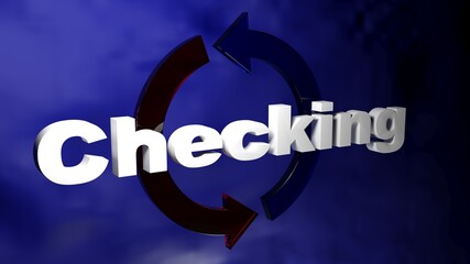 Poster - Checking write, in front of blue and red rotating arrows on blue background - 3D rendering illustration