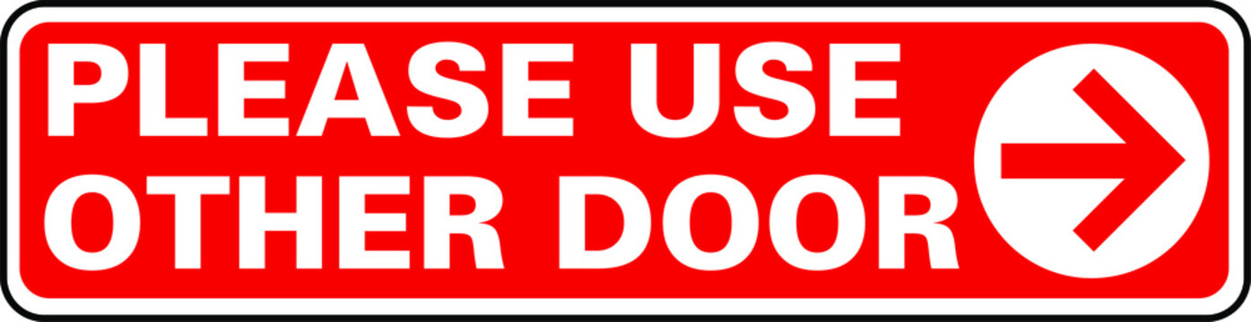 Use other door notice sign