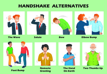  Handshake alternatives to stop the spread of coronavirus.
Alternatives to handshakes, hugs, high fives.
Eight Safe Alternatives to the Handshakes.