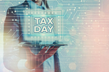 Wall Mural - Conceptual hand writing showing Tax Day. Concept meaning due for individual income tax that should be submitted to the government