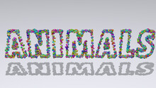 Animals: 3D Illustration Of The Text Made Of Small Objects Over A White Background With Shadows