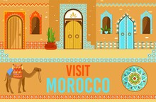 Visit Morocco Vector Illustration. Cartoon Flat Moroccan Traveling Landmark, Arab House Entrance With Window Door, Desert Buildings Decorated Arabic Traditional Ornament, Bedouins Camel Travel Banner