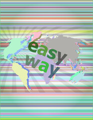 Poster - Easy way. social concept: easy way word on digital screen