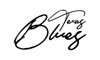 Aufkleber - Texas Blues Calligraphy Handwritten Typography  Black Color Text On 
White Background