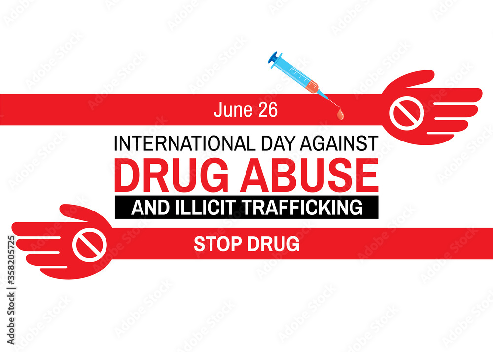 International Day against DRUG ABUSE and illicit trafficking Stock ...