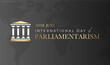International Day of Parliamentarism Black Background Illustration