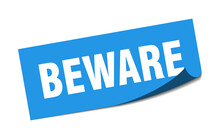 Beware Sticker. Beware Square Isolated Sign. Beware Label