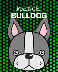 Wall Mural - Cute cartoon French bulldog . Hand drawn vector illustration . Half-Tone backgrounds. 