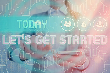 Wall Mural - handwriting text writing lets get started. conceptual photo encouraging someone to commence or begin