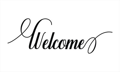 Aufkleber - Creative Cursive welcome Typographic Text on White Background