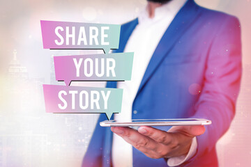 Aufkleber - Text sign showing Share Your Story. Business photo showcasing Show your significant life experience and achievement in life